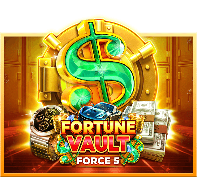Fortune Vault Force 5
