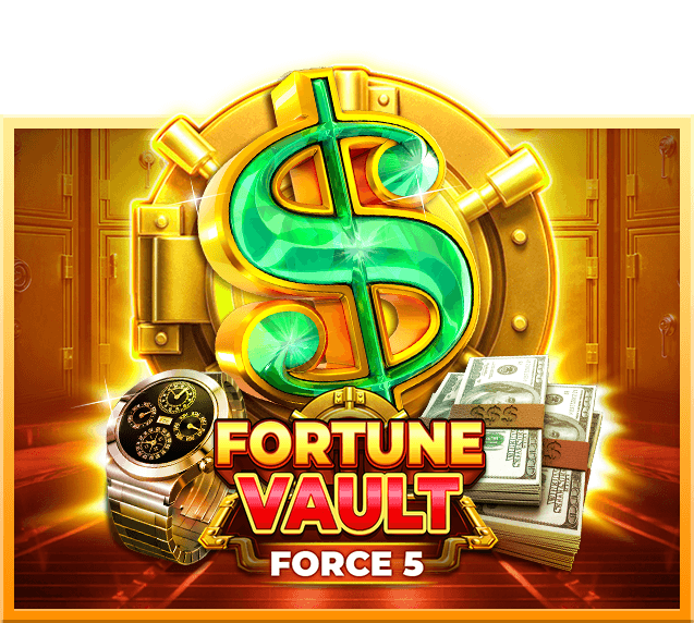 Fortune Vault Force Five